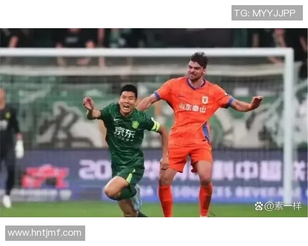 国安与鲁能历届对决回顾及精彩瞬间分析